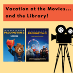 Vacation at the Movies - Paddington 2