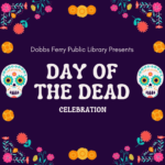 Day of the Dead / el Dia de Muertos at the Library