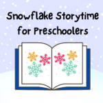 Snowflake Storytime for Preschoolers