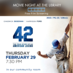 Movie Night at the Library - "42: The True Story of an American Legend"