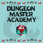 Dungeon Master Academy (Registration)