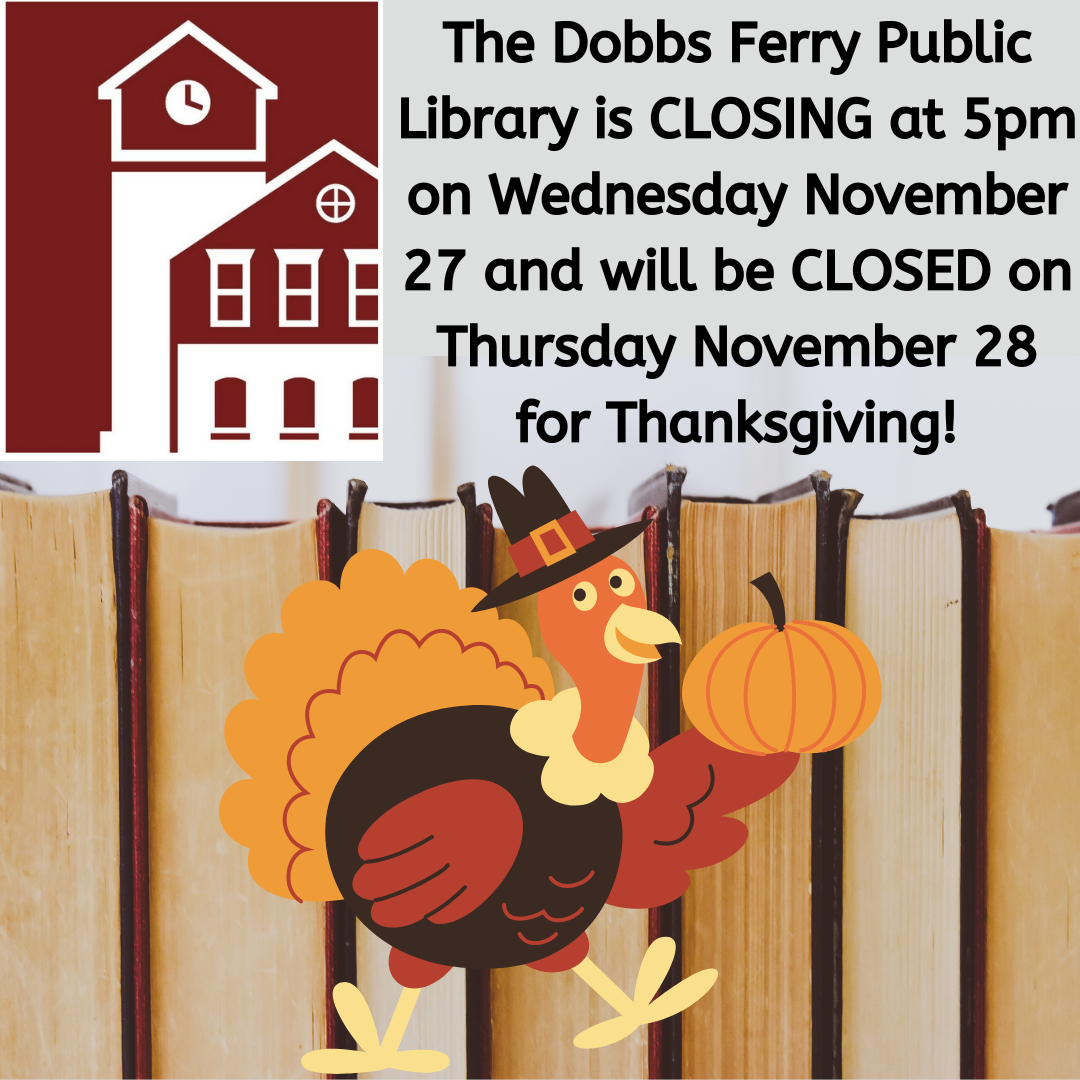 THANKSGIVING EVE - Library closes at 5:00 PM