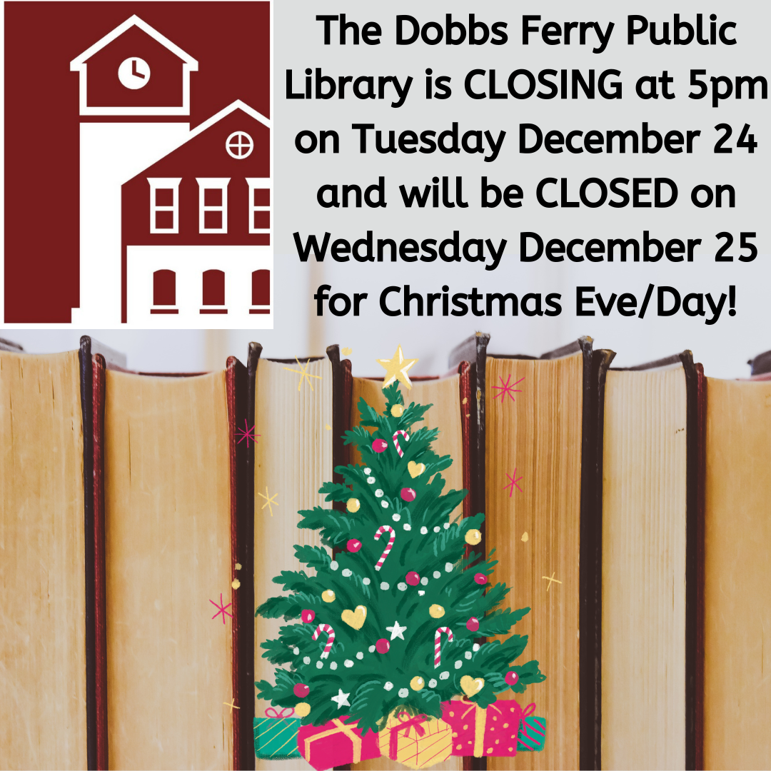 CHRISTMAS EVE - Library closes at 5:00 PM