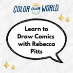 Learn to Draw a Comic with Becky Pitts (Registration)