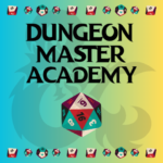 D&D Dungeon Master Academy (Registration)