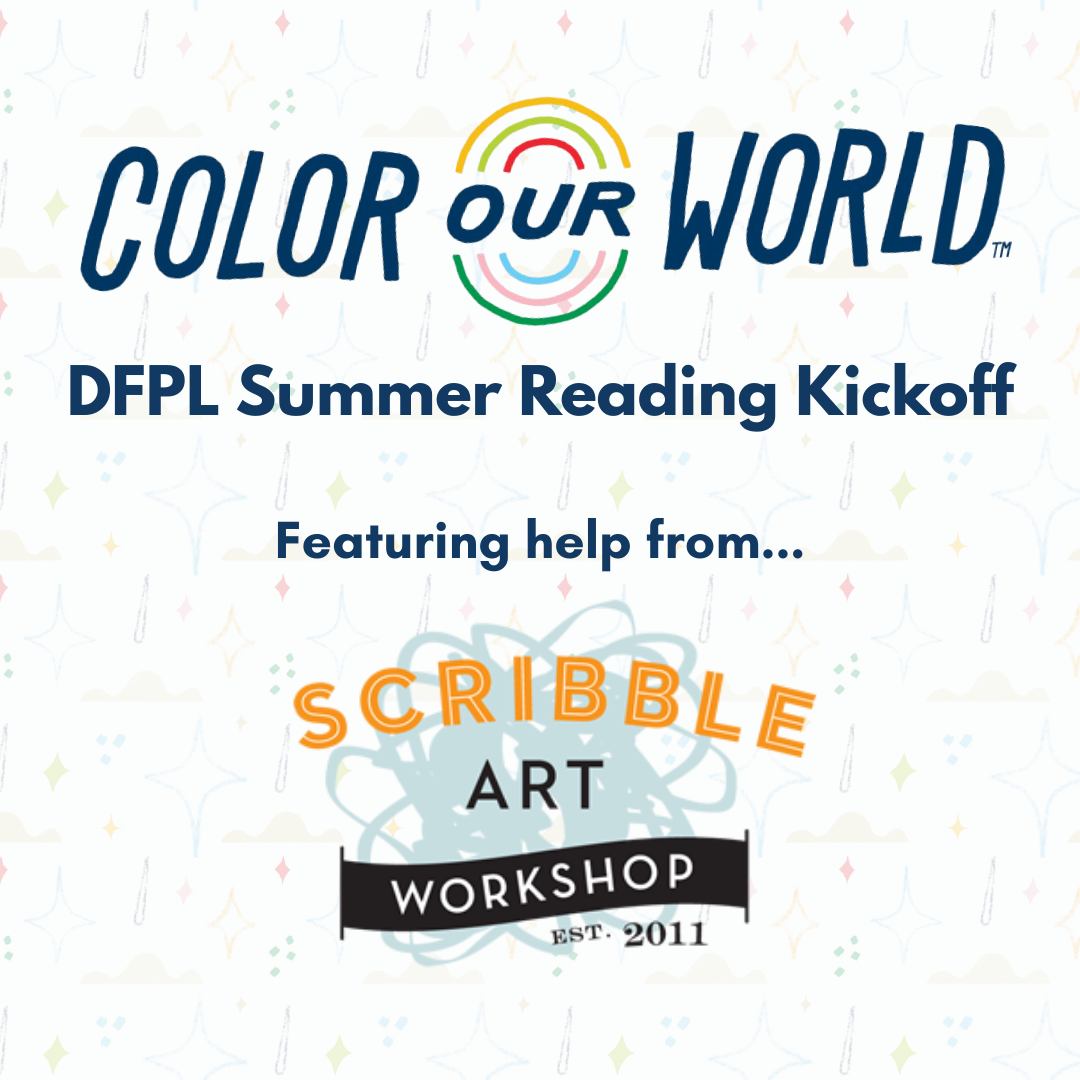 Color our World: DFPL Summer Reading Kickoff (Registration)