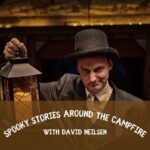 Spooky Stories Around the Campfire with David Nielsen (Registration)