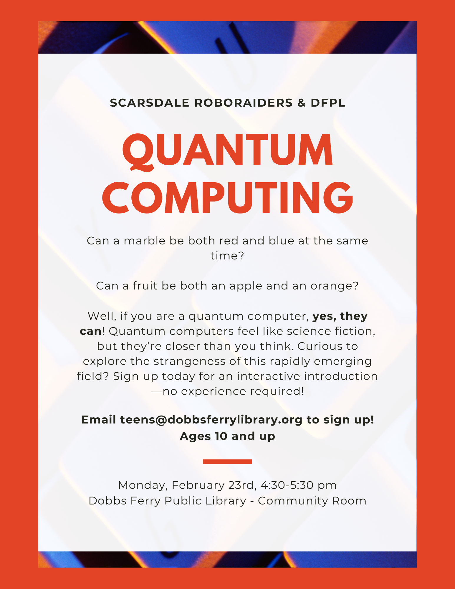 **NEW DATE** Scarsdale Roboraiders and DFPL Present: Quantum Computing (Registration)