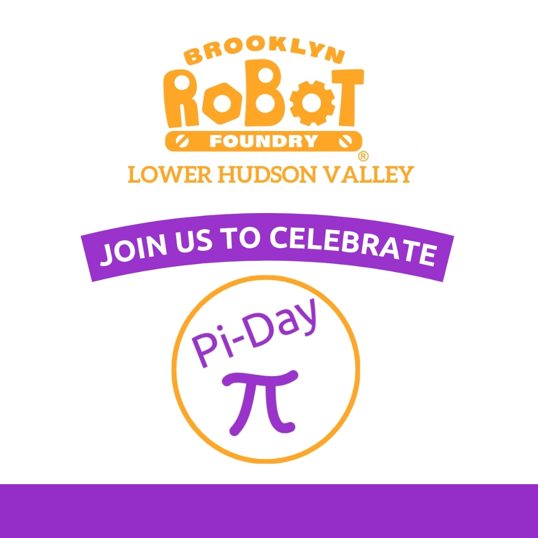 Pi Day Celebration with Brooklyn Robot Foundry (Registration)
