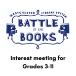 Battle of the Books Interest Meeting: for Grades 3 - 11 via ZOOM (Registration)